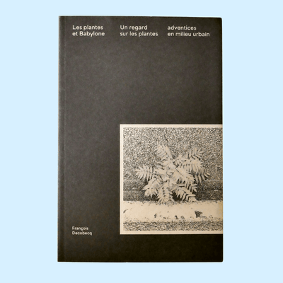 Les Plantes et Babylone Book - Re - leaf