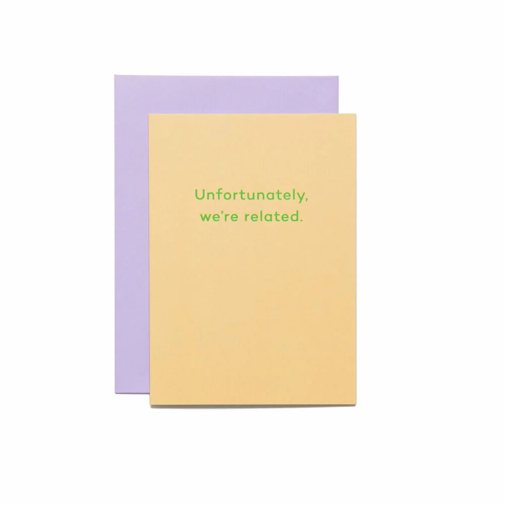Unfortunately, we're related. - Re - leaf