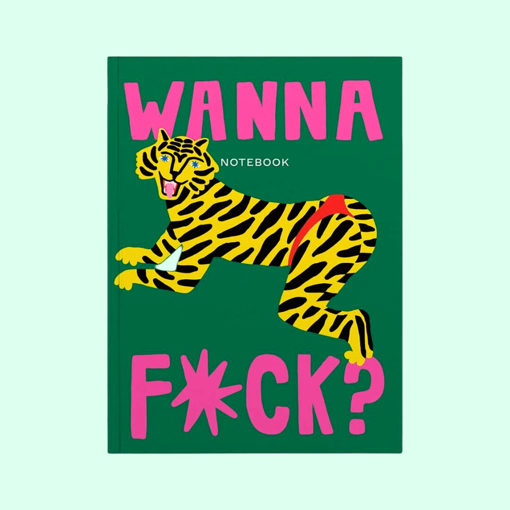 Wanna F*ck? Notebook - Re - leaf