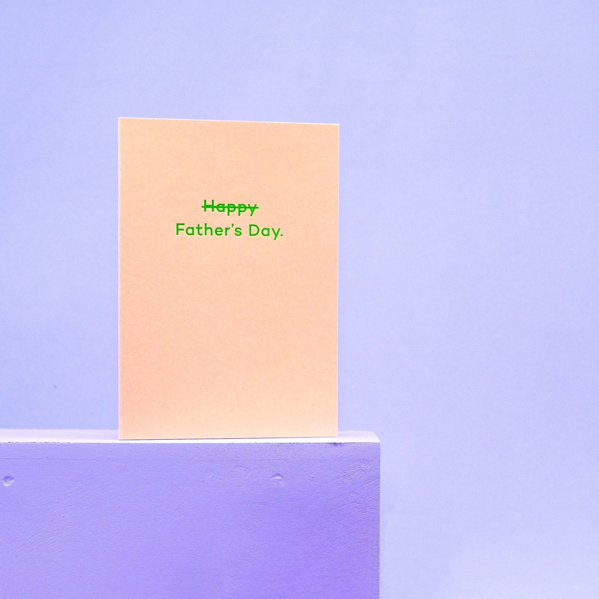 Happy Father's Day - Re - leaf